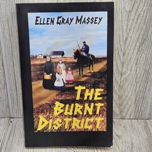 The Burnt District Ellen Gray Massey Signed Civil War Historical Novel Softcover